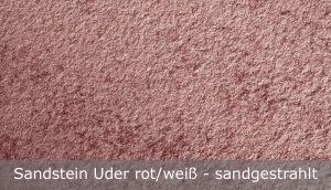 Sandstein Uder rot-weiß mit sandgestrahlter Oberfläche