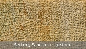 Seeberg Sandstein mit gestockter Oberfläche