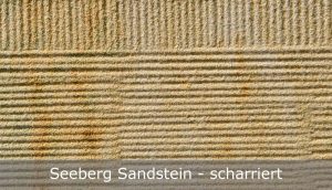 Seeberg Sandstein mit scharrierter Oberfläche